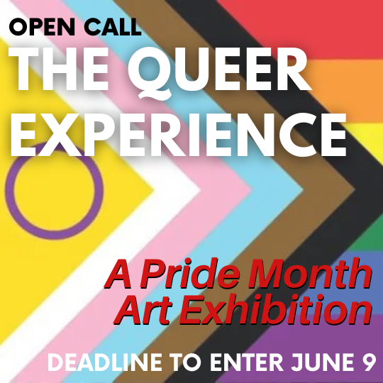JUNE 2025 / OPEN CALL: The Queer Experience
